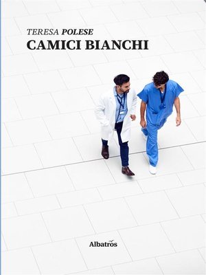 cover image of Camici bianchi